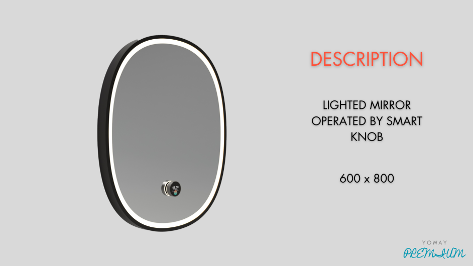 Product: OVAL LIGHTED MIRROR WITH SMART KNOB