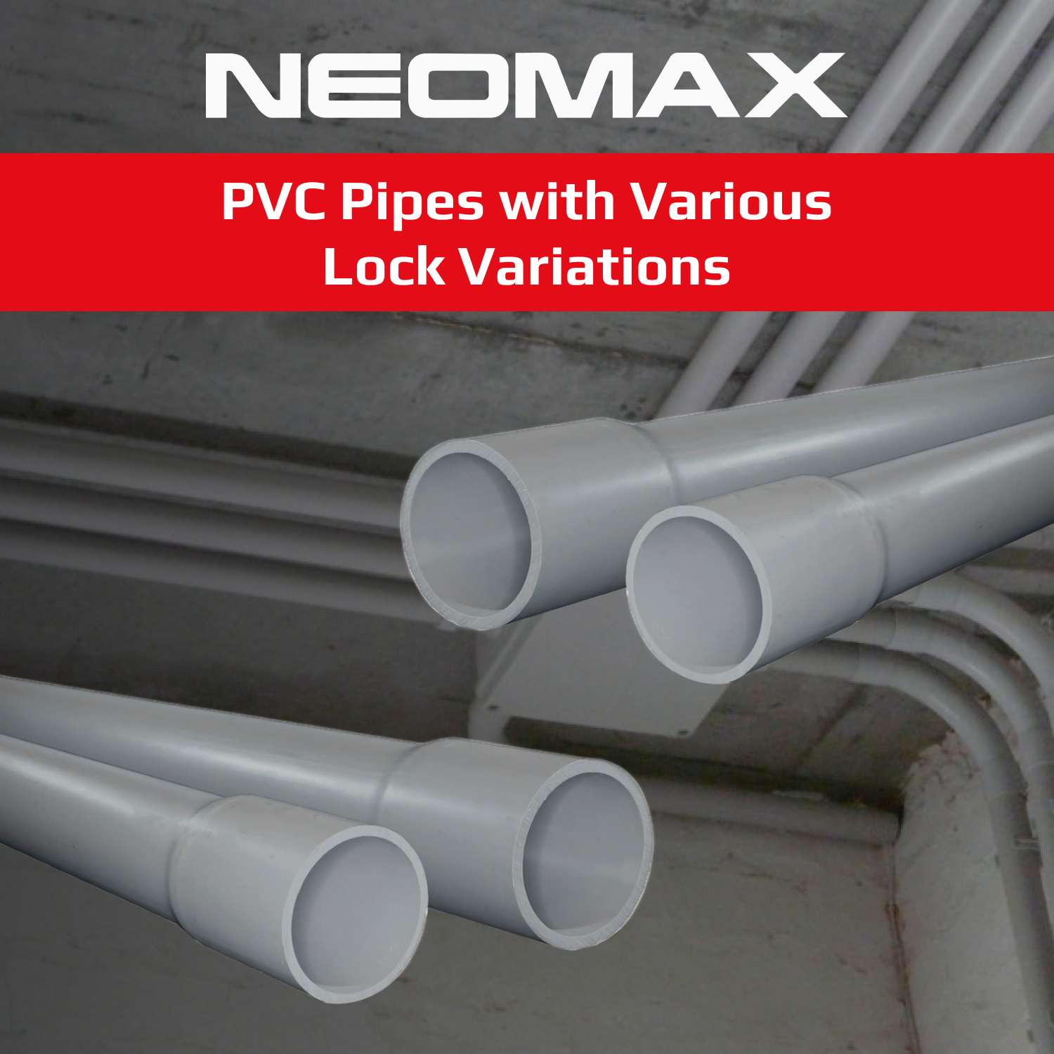PVC Pipes with Various Lock Variations